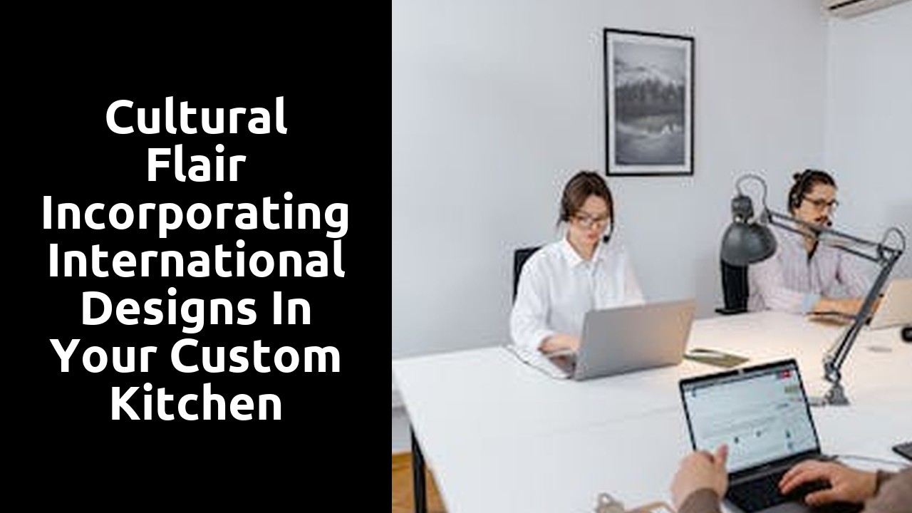 Cultural Flair Incorporating International Designs in Your Custom Kitchen