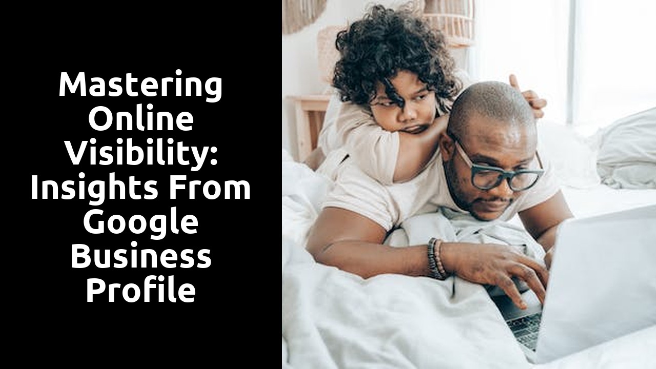 Mastering Online Visibility: Insights From Google Business Profile Support Experts
