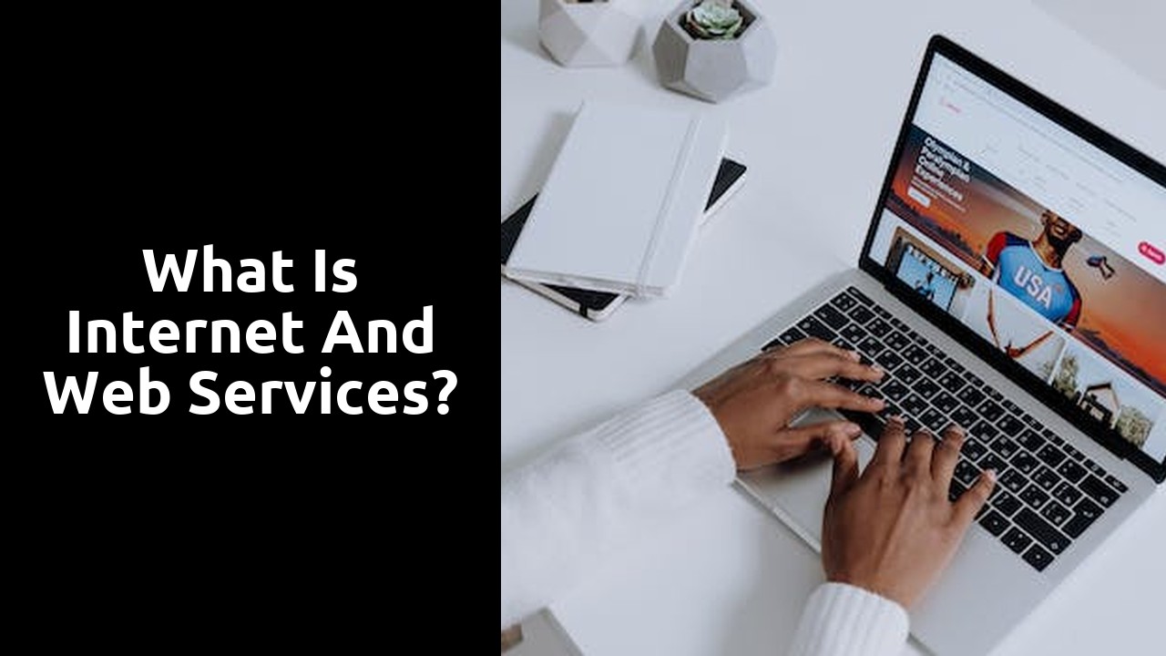 What is internet and web services?